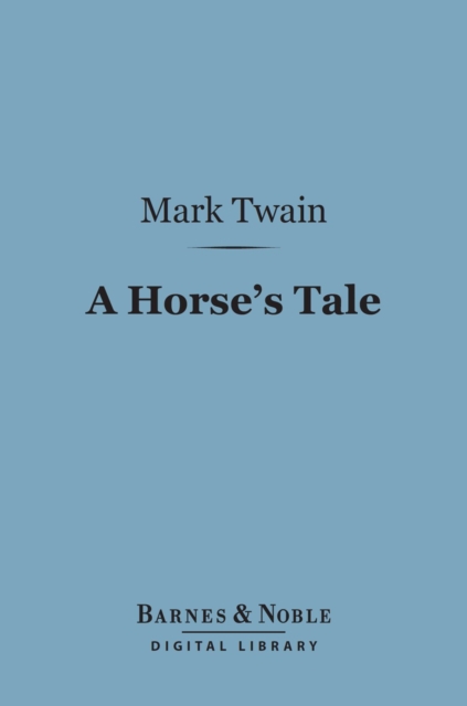 Book Cover for Horse's Tale (Barnes & Noble Digital Library) by Mark Twain
