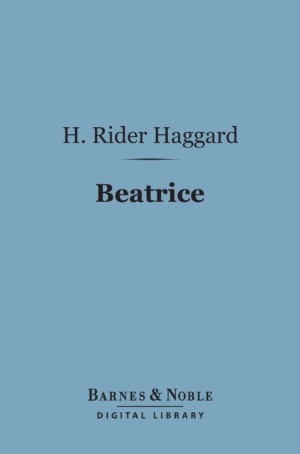 Book Cover for Beatrice (Barnes & Noble Digital Library) by H. Rider Haggard