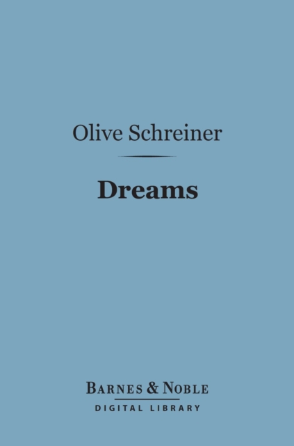 Book Cover for Dreams (Barnes & Noble Digital Library) by Olive Schreiner