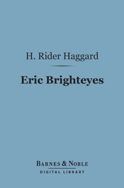 Book Cover for Eric Brighteyes (Barnes & Noble Digital Library) by H. Rider Haggard