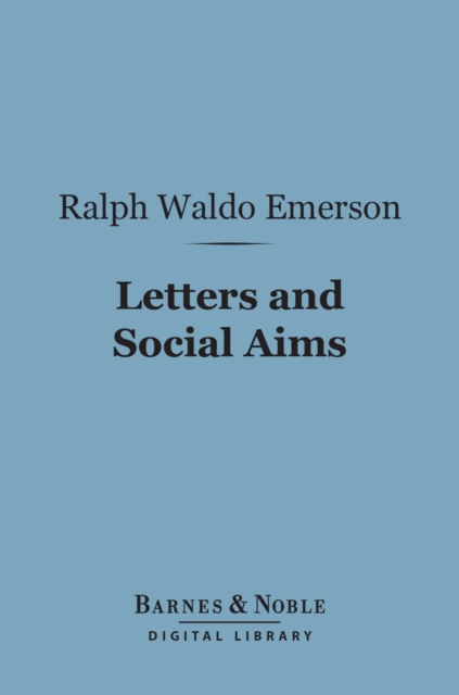 Book Cover for Letters and Social Aims (Barnes & Noble Digital Library) by Ralph Waldo Emerson