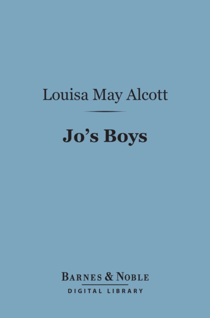 Book Cover for Jo's Boys (Barnes & Noble Digital Library) by Louisa May Alcott