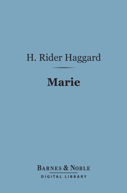 Book Cover for Marie (Barnes & Noble Digital Library) by H. Rider Haggard