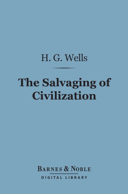 Book Cover for Salvaging of Civilization (Barnes & Noble Digital Library) by H. G. Wells