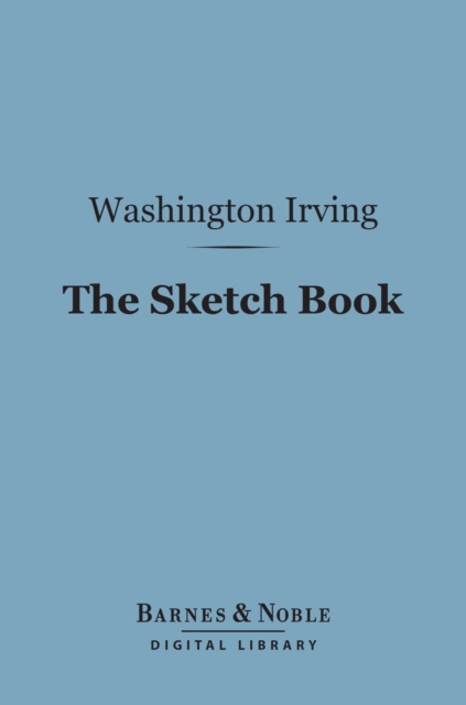 Book Cover for Sketch Book (Barnes & Noble Digital Library) by Washington Irving