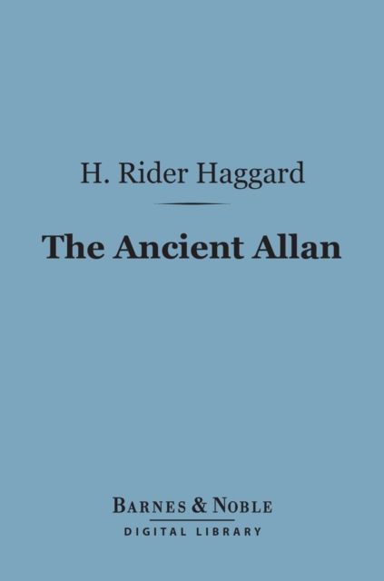 Ancient Allan (Barnes & Noble Digital Library)