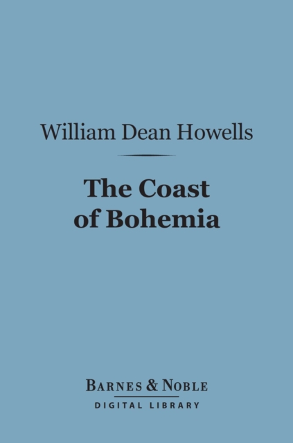 Coast of Bohemia (Barnes & Noble Digital Library)