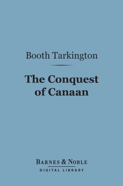 Book Cover for Conquest of Canaan (Barnes & Noble Digital Library) by Booth Tarkington