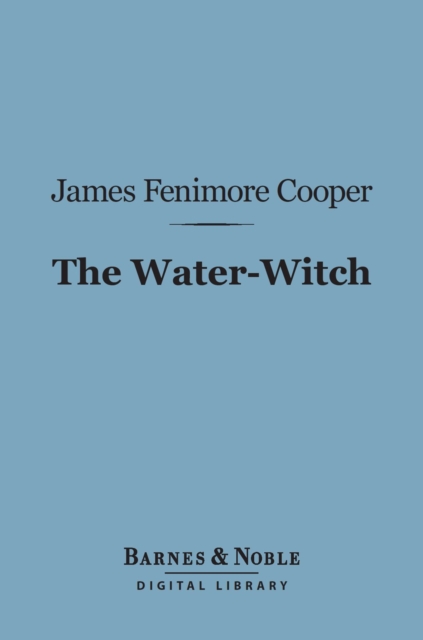 Book Cover for Water-Witch (Barnes & Noble Digital Library) by James Fenimore Cooper
