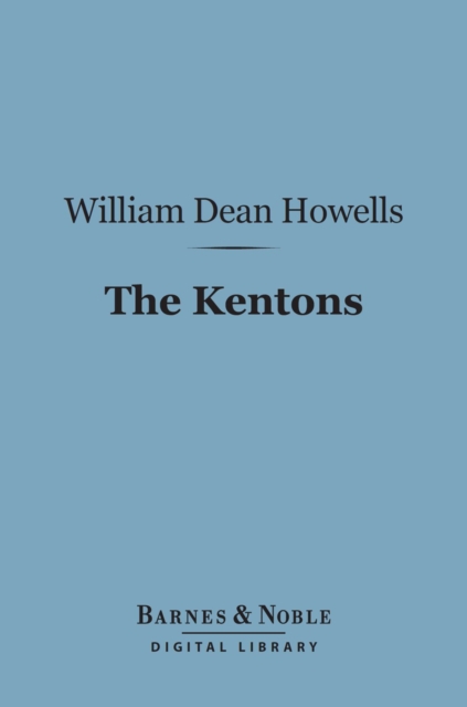 Book Cover for Kentons (Barnes & Noble Digital Library) by William Dean Howells