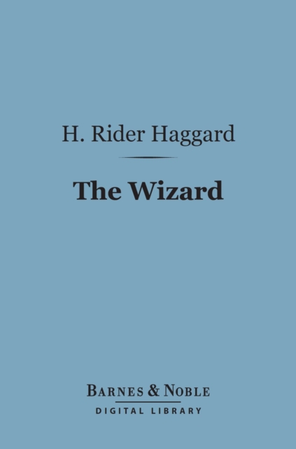 Book Cover for Wizard (Barnes & Noble Digital Library) by H. Rider Haggard