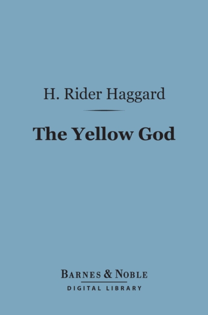 Yellow God (Barnes & Noble Digital Library)