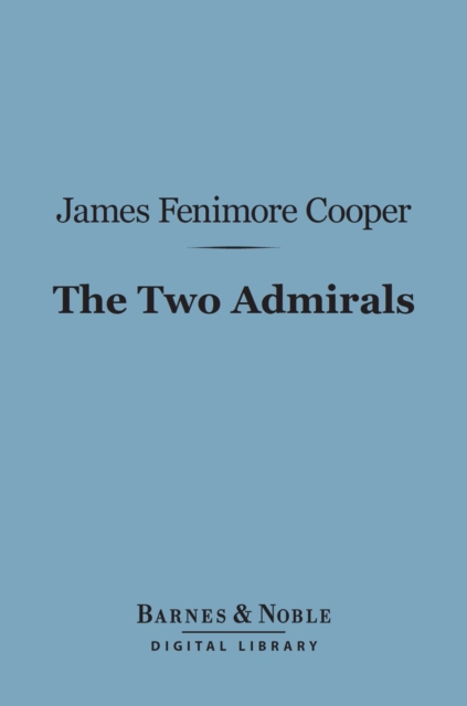 Two Admirals (Barnes & Noble Digital Library)