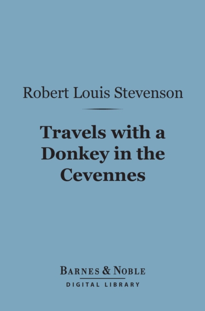 Book Cover for Travels with a Donkey in the Cevennes (Barnes & Noble Digital Library) by Robert Louis Stevenson