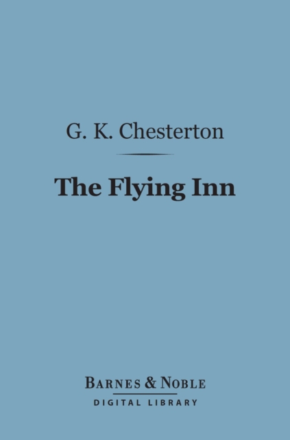 Book Cover for Flying Inn (Barnes & Noble Digital Library) by Chesterton, G. K.