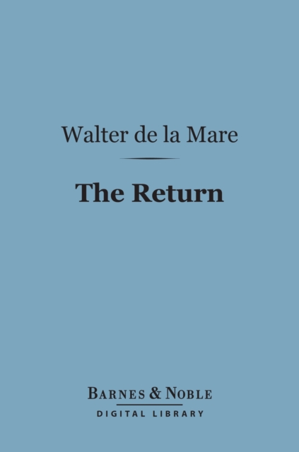 Book Cover for Return (Barnes & Noble Digital Library) by Walter de la Mare