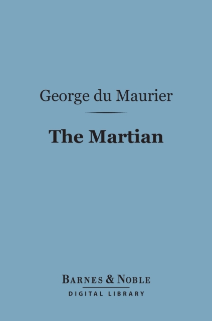 Book Cover for Martian (Barnes & Noble Digital Library) by George du Maurier