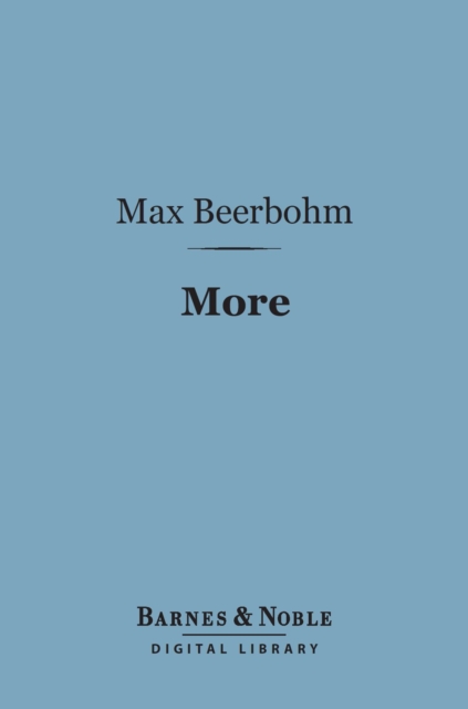 Book Cover for More (Barnes & Noble Digital Library) by Max Beerbohm