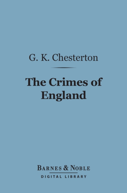 Book Cover for Crimes of England (Barnes & Noble Digital Library) by G. K. Chesterton