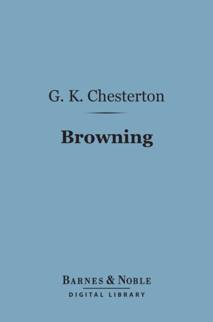 Book Cover for Browning (Barnes & Noble Digital Library) by Chesterton, G. K.