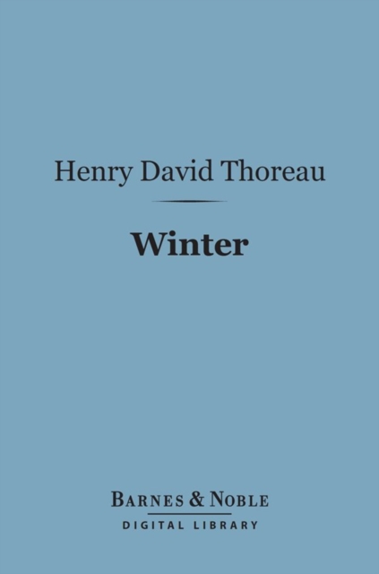 Book Cover for Winter (Barnes & Noble Digital Library) by Henry David Thoreau