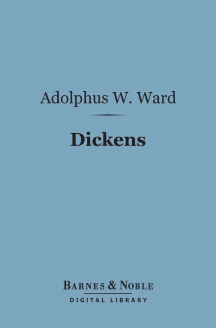 Book Cover for Dickens (Barnes & Noble Digital Library) by Adolphus William Ward