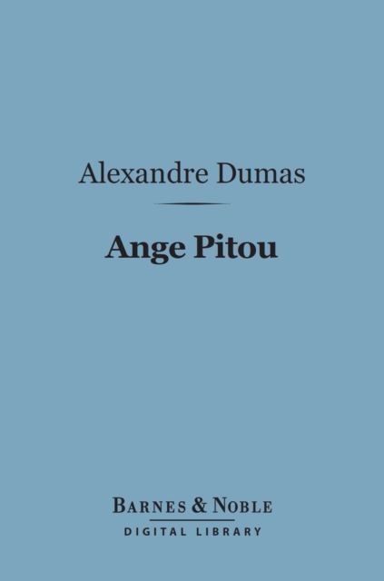 Book Cover for Ange Pitou (Barnes & Noble Digital Library) by Alexandre Dumas