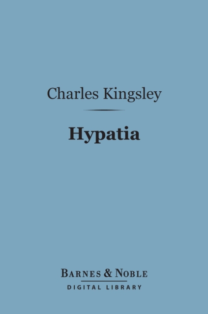 Book Cover for Hypatia (Barnes & Noble Digital Library) by Charles Kingsley