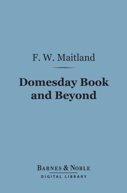 Domesday Book and Beyond (Barnes & Noble Digital Library)