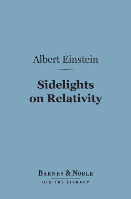 Book Cover for Sidelights on Relativity (Barnes & Noble Digital Library) by Albert Einstein