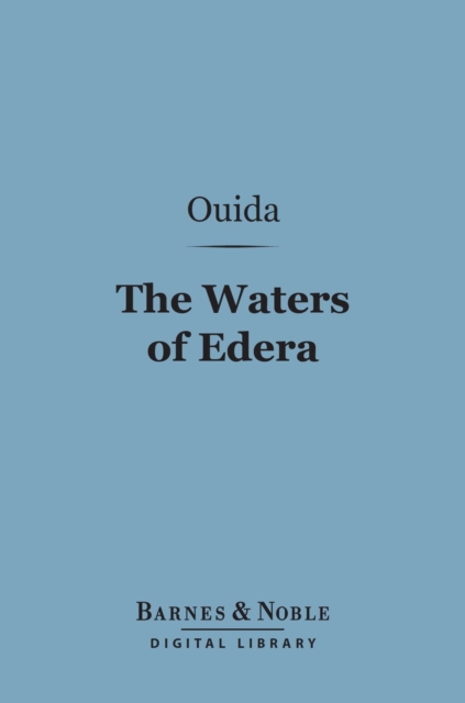 Book Cover for Waters of Edera (Barnes & Noble Digital Library) by Ouida