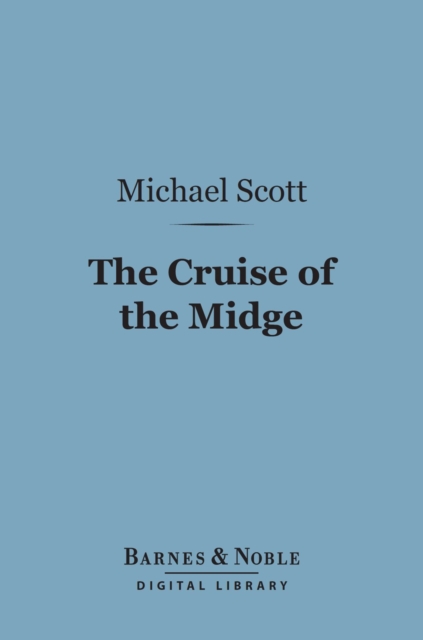 Book Cover for Cruise of the Midge (Barnes & Noble Digital Library) by Michael Scott