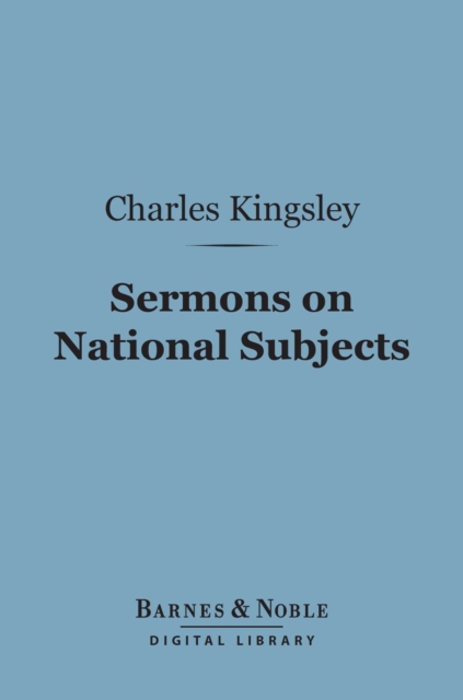 Book Cover for Sermons on National Subjects (Barnes & Noble Digital Library) by Charles Kingsley