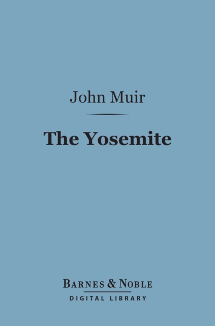 Book Cover for Yosemite (Barnes & Noble Digital Library) by John Muir