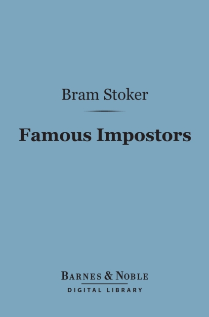 Book Cover for Famous Impostors (Barnes & Noble Digital Library) by Stoker, Bram