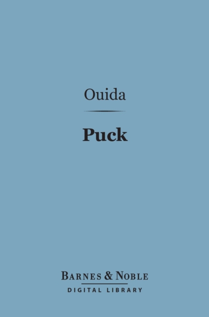 Book Cover for Puck (Barnes & Noble Digital Library) by Ouida