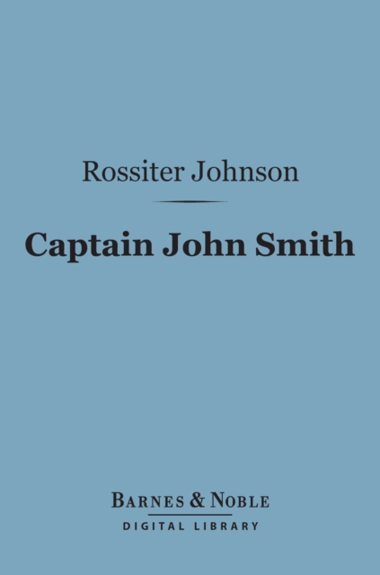 Book Cover for Captain John Smith (Barnes & Noble Digital Library) by Rossiter Johnson