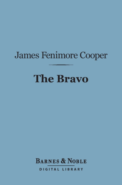 Book Cover for Bravo (Barnes & Noble Digital Library) by Cooper, James Fenimore