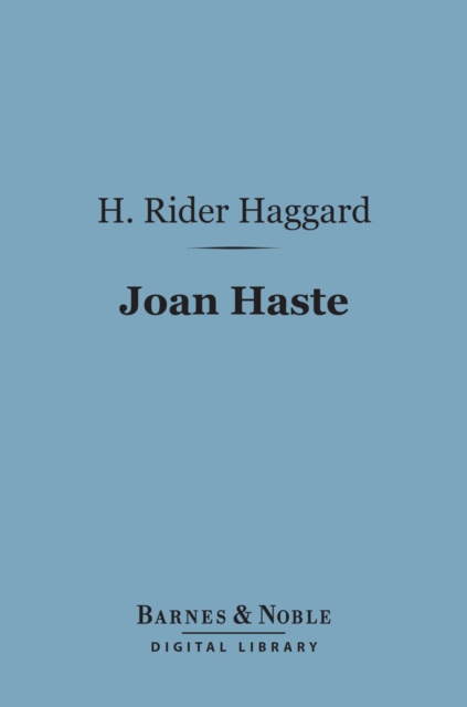 Book Cover for Joan Haste (Barnes & Noble Digital Library) by H. Rider Haggard