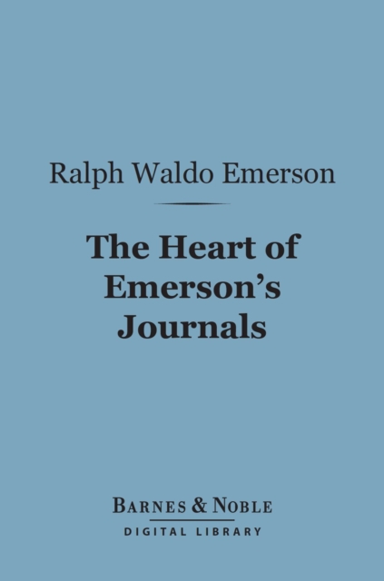 Book Cover for Heart of Emerson's Journals (Barnes & Noble Digital Library) by Ralph Waldo Emerson