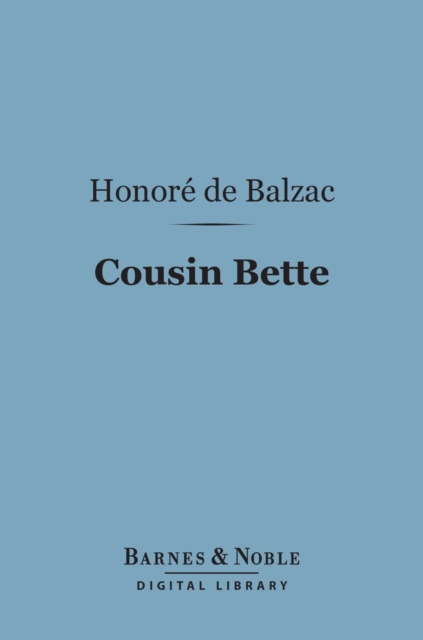 Book Cover for Cousin Bette (Barnes & Noble Digital Library) by Honore de Balzac