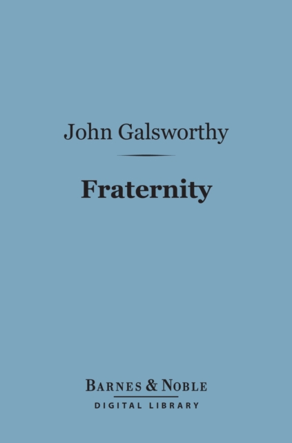 Book Cover for Fraternity (Barnes & Noble Digital Library) by John Galsworthy