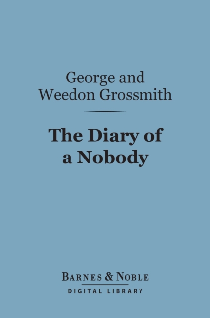 Book Cover for Diary of a Nobody (Barnes & Noble Digital Library) by George Grossmith, Weedon Grossmith