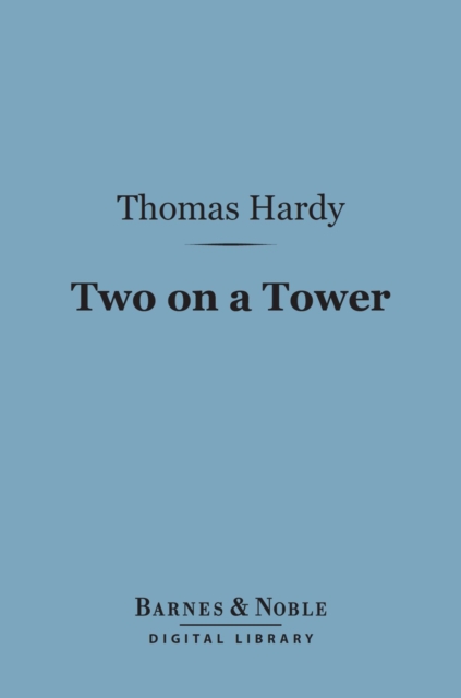 Book Cover for Two on a Tower (Barnes & Noble Digital Library) by Thomas Hardy