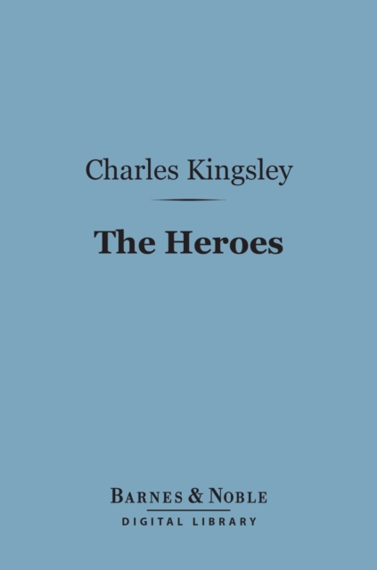 Book Cover for Heroes (Barnes & Noble Digital Library) by Charles Kingsley