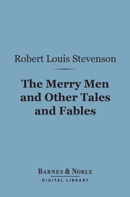 Book Cover for Merry Men and Other Tales and Fables (Barnes & Noble Digital Library) by Robert Louis Stevenson