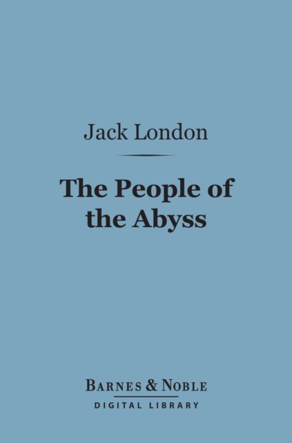 Book Cover for People of the Abyss (Barnes & Noble Digital Library) by London, Jack