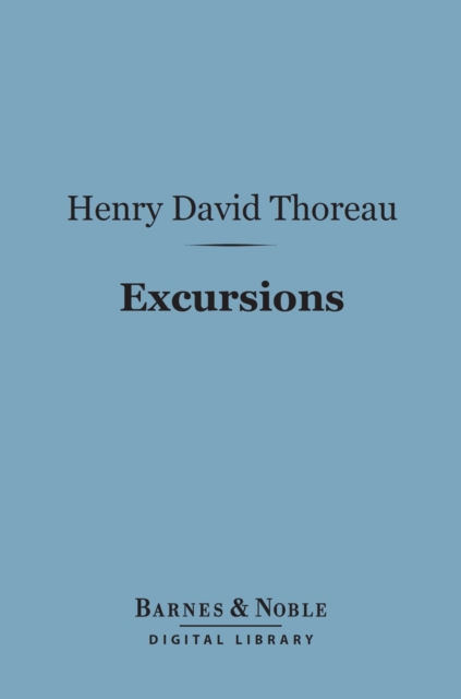 Book Cover for Excursions (Barnes & Noble Digital Library) by Henry David Thoreau