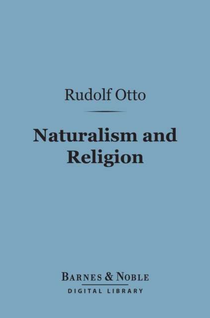 Book Cover for Naturalism and Religion (Barnes & Noble Digital Library) by Otto, Rudolf