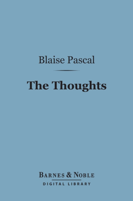 Book Cover for Thoughts (Barnes & Noble Digital Library) by Blaise Pascal